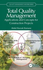 Total Quality Management - Applications and Concepts for Construction Projects