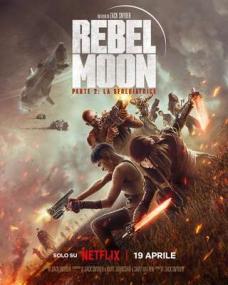 Rebel Moon Parte 2 La Sfregiatrice<span style=color:#777> 2024</span> iTA-ENG WEBDL 1080p x264-CYBER