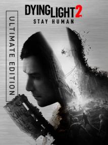 Dying Light 2 Stay Human <span style=color:#fc9c6d>[DODI Repack]</span>