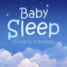 Various Artists - Baby Sleep – Classical for Babies <span style=color:#777>(2024)</span> Mp3 320kbps [PMEDIA] ⭐️