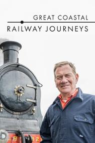 Great Coastal Railway Journeys S03