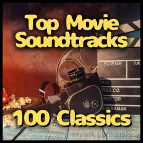 Various Artists - Top Movie Soundtracks 100 Classics <span style=color:#777>(2024)</span> Mp3 320kbps [PMEDIA] ⭐️