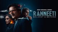 Ranneeti Balakot and Beyond S01 WebRip 720p x264 [Hindi Tamil Telugu Kannada]
