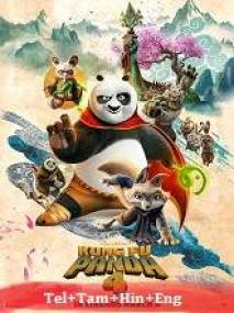 Kung Fu Panda 4 <span style=color:#777>(2024)</span> 720p HQ HDRip - x264 - (DD 5.1 - 192Kbps) [Tel + Tam + Hin + Eng]