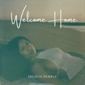 Felicia Temple - Welcome Home <span style=color:#777>(2024)</span> Mp3 320kbps [PMEDIA] ⭐️