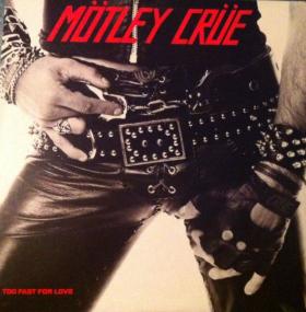 Mötley Crüe  Too Fast for Love (Deluxe Editio Album -24Bit 44.1kHz FLAC Beats⭐