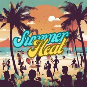 Various Artists - Summer Heat <span style=color:#777>(2024)</span> Mp3 320kbps [PMEDIA] ⭐️