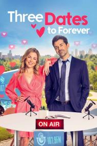 Three Dates to Forever<span style=color:#777> 2023</span> 720p AMZN WEBRip 800MB x264<span style=color:#fc9c6d>-GalaxyRG[TGx]</span>