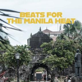 Various Artists - Beats for the Manila Heat <span style=color:#777>(2024)</span> Mp3 320kbps [PMEDIA] ⭐️
