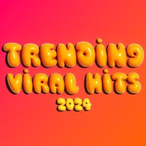 Various Artists - Trending Viral Hits<span style=color:#777> 2024</span> <span style=color:#777>(2024)</span> Mp3 320kbps [PMEDIA] ⭐️