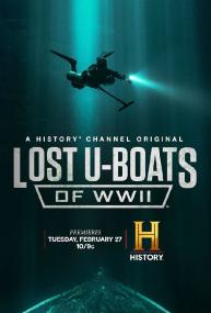 Lost U-Boats of WWII<span style=color:#777> 2024</span> Season 1 Complete 720p WEB x264 <span style=color:#fc9c6d>[i_c]</span>