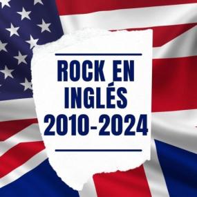 Various Artists - Rock en Inglés<span style=color:#777> 2010</span>–2024 <span style=color:#777>(2024)</span> Mp3 320kbps [PMEDIA] ⭐️