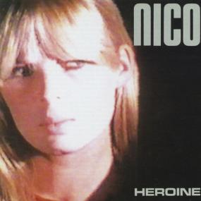 Nico - Heroine (1994 Rock) [Flac 16-44]