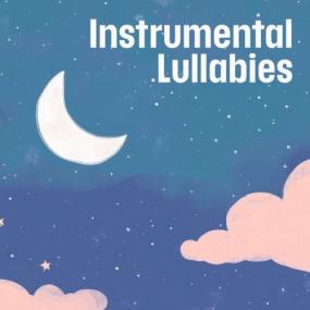 Various Artists - Instrumental Lullabies <span style=color:#777>(2024)</span> Mp3 320kbps [PMEDIA] ⭐️