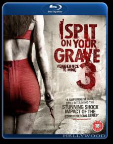 I Spit on Your Grave 3<span style=color:#777> 2015</span> 720p IPAD AAC x264-LEO