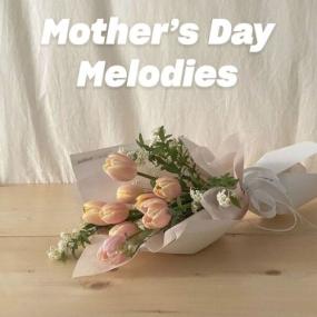 Various Artists - Mother's Day Melodies <span style=color:#777>(2024)</span> Mp3 320kbps [PMEDIA] ⭐️