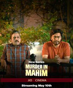 Murder in Mahim <span style=color:#777>(2024)</span> Hindi 720p WEBRip x264 AAC