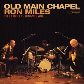 Ron Miles - Old Main Chapel (Live) <span style=color:#777>(2024)</span> [24Bit-88 2kHz] [PMEDIA] ⭐️
