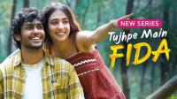Tujhpe Main Fida S01 Complete WebRip 720p x264 [Hindi] AAC ESub-[MoviesFD7]