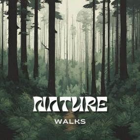 Various Artists - Nature Walks <span style=color:#777>(2024)</span> Mp3 320kbps [PMEDIA] ⭐️