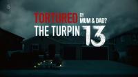 Ch5 Tortured by Mum and Dad The Turpin 13 1080p HDTV x265 AAC