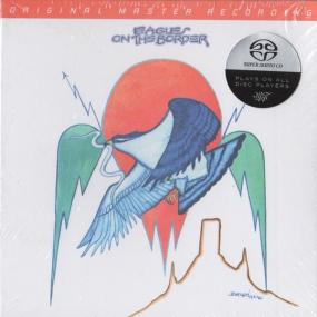 Eagels - On the Border (2022 MFSL Remaster) (1974 Rock) [Flac 24-88 SACD 2 0]