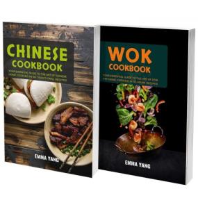 Chinese Cooking And The Art Of Wok - 2 Books In 1