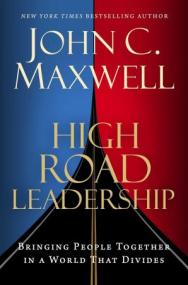 [ CourseWikia.com ] High Road Leadership - Bringing People Together in a World That Divides