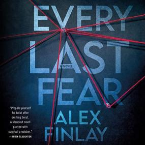 Alex Finlay -<span style=color:#777> 2021</span> - Every Last Fear (Thriller)