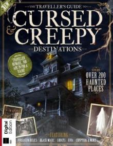 All About History - The Traveller's Guide to Cursed & Creepy Destinations, 2nd Edition,<span style=color:#777> 2024</span> (True PDF)