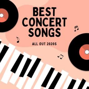 Various Artists - Best Concert Songs (All Out<span style=color:#777> 2020</span>s) <span style=color:#777>(2024)</span> Mp3 320kbps [PMEDIA] ⭐️