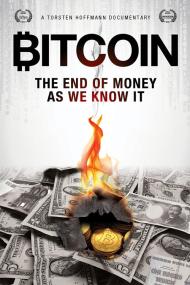 Bitcoin The End Of Money As We Know It <span style=color:#777>(2015)</span> [1080p] [WEBRip] <span style=color:#fc9c6d>[YTS]</span>