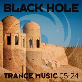 VA - Black Hole Trance Music 05-24 <span style=color:#777>(2024)</span> (320) [DJ]