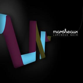 Marsheaux -<span style=color:#777> 2009</span> - Lumineux Noir