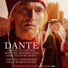 Brian Keane - Dante Inferno to Paradise, Pt  Two Resurrection (OST) (2024 Soundtrack) [Flac 24-48]