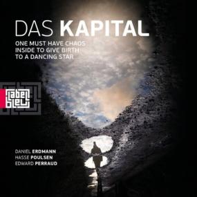 Das Kapital - One Must Have Chaos Inside to Give Birth to a Dancing Star <span style=color:#777>(2024)</span> [24Bit-88 2kHz] FLAC [PMEDIA] ⭐️