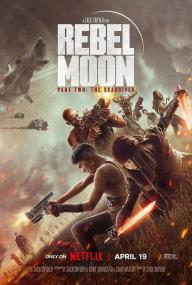 Rebel Moon Part Two The Scargiver<span style=color:#777> 2024</span> WEB-DL 1080p X264