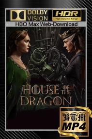 House Of The Dragon S02E01 2160p MAX WEB-DL DV HDR ENG LATINO DDP5.1 Atmos H265 MP4<span style=color:#fc9c6d>-BEN THE</span>