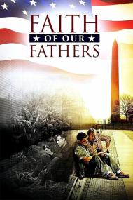 Faith Of Our Fathers <span style=color:#777>(2015)</span> [1080p] [WEBRip] [5.1] <span style=color:#fc9c6d>[YTS]</span>