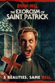 The Exorcism Of Saint Patrick <span style=color:#777>(2024)</span> [1080p] [WEBRip] [5.1] <span style=color:#fc9c6d>[YTS]</span>