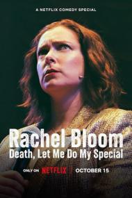 Rachel Bloom Death Let Me Do My Special <span style=color:#777>(2024)</span> [720p] [WEBRip] <span style=color:#fc9c6d>[YTS]</span>