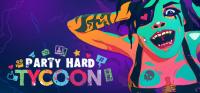 Party.Hard.Tycoon.v0.9.012.a