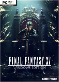 [ELECTRO-TORRENT]Final Fantasy XV Windows Edition [REPACK-QOOB] [EXE]