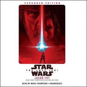 Jason Fry - Star Wars The Last Jedi - Audiobook