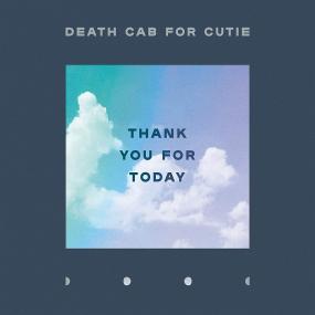 Death Cab For Cutie - Thank You For Today <span style=color:#777>(2018)</span> [256]