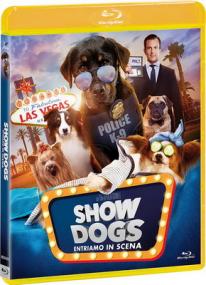 Show Dogs Entriamo In Scena<span style=color:#777> 2018</span> iTA-ENG Bluray 1080p x264-CYBER