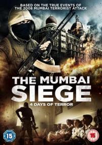 The Mumbai Siege 4 Days of Terror<span style=color:#777> 2018</span> 1080p WEB-DL x264 AC3-iM@X