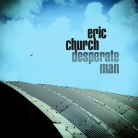 Eric Church - Desperate Man <span style=color:#777>(2018)</span> Mp3 (320kbps) <span style=color:#fc9c6d>[Hunter]</span>