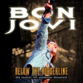 Bon Jovi - Below The Borderline <span style=color:#777>(2018)</span> FLAC Album Quality with Lyrics [PMEDIA]