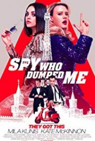 The Spy Who Dumped Me<span style=color:#777> 2018</span> 720p HC HDRip x264 [920MB] [MP4]
